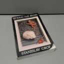 Beyond the Brain: Birth, Death, and Transendence in Psychotherapy (Suny Series in Transpersonal & Humanistic Psychology)