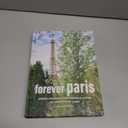 Forever Paris: Green Spaces & Sustainable Living in the City of Light