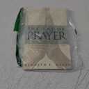 The Art of Prayer: A Handbook On How To Pray