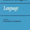 Language (Companions to Ancient Thought, Series Number 3)