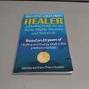 Become your Own Healer: A Guide for old Souls and Starseeds (Your Success with the Self-Healing book series)
