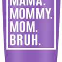 Mothers Day Birthday Gifts for Mom,Christmas Mom Gifts from Daughter, Son,Kids,Mother Gift,Thank You Gift for Mama Mommy Bruh,Women,20oz Stainless Steel Tumbler Cup,Purple