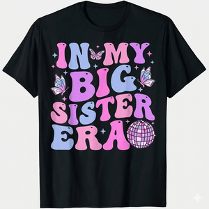 Groovy in My Big Sister Era TShirt (Small, Black)