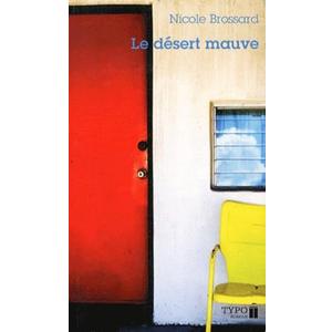 LE DESERT MAUVE