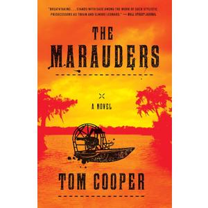 The Marauders: A Novel