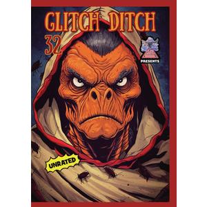 Glitch Ditch 32
