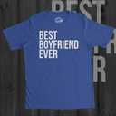 Best Boyfriend Ever T Shirt Funny Dating Shirt I Love My Boyfriend Tee (XX-Large)