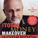 Total Money Makeover: A Proven Plan for Financial Fitness