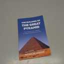 The Building of the Great Pyramid: Three Reports from c.2600BC: A Trilogy of Parables for our Time