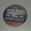 In A Meeting Sign for Office Door, Meeting In Progress Office Door Sign, Welcome Please Come In Round Double Sided Wood Signs Decor