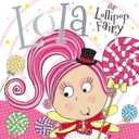 Lola the Lollipop Fairy
