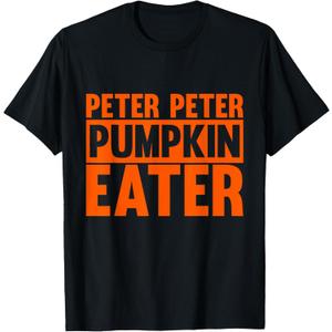 Peter Peter Pumpkin Eater Halloween Costume T-Shirt