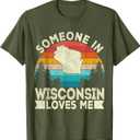 Someone In Wisconsin Loves Me Retro Wisconsin T-Shirt