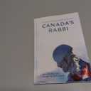 Canadas Rabbi: The Life and Legacy of Rabbi Reuven Bulka