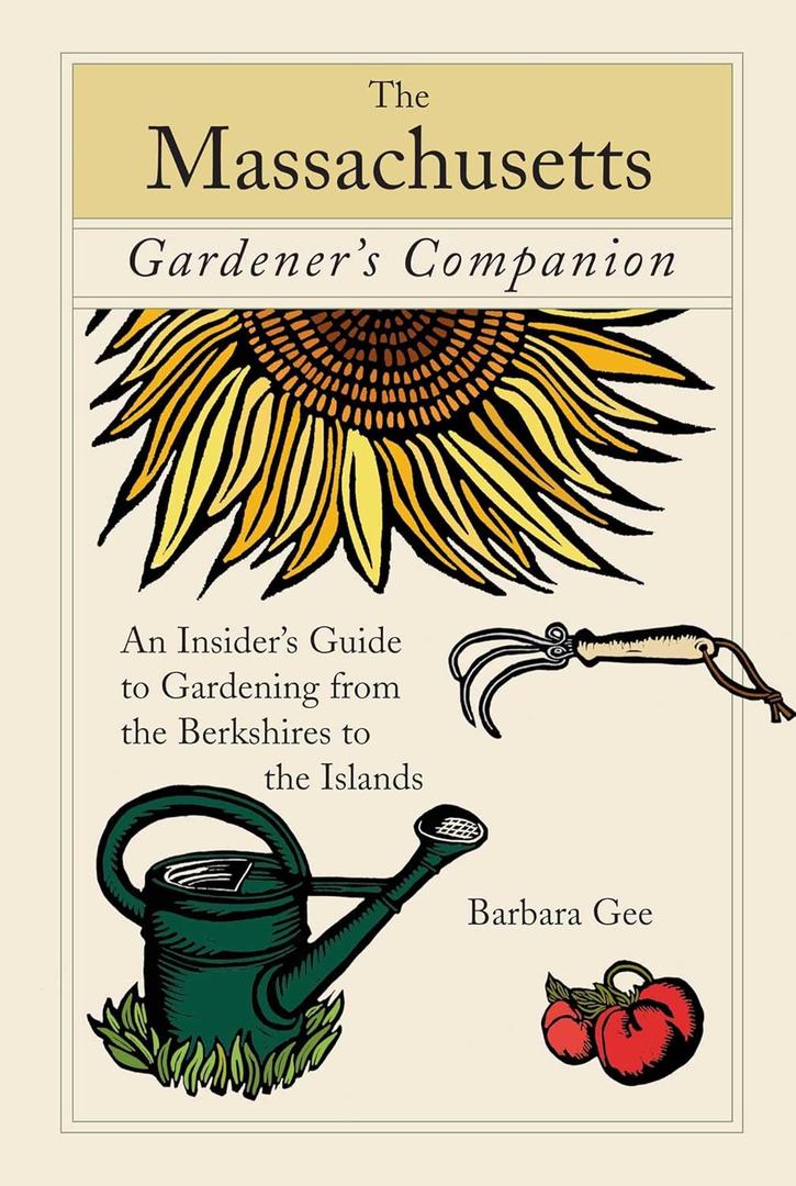 Massachusetts Gardener's Companion (Gardening Series)