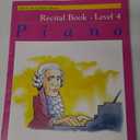 Alfred's Basic Piano Library Recital Book, Bk 4 (Alfred's Basic Piano Library, Bk 4) Paperback – December 1, 1982