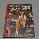 Five Marys Ranch Raised Cookbook: Homegrown Recipes from Our Family to Yours (Family Cookbook Series), 
Hardcover 