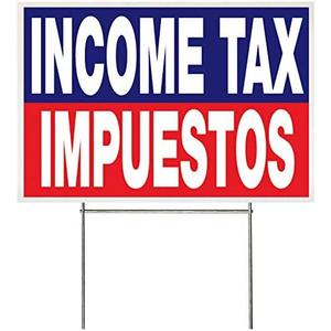 4Less Co 18x12 Inch Income Tax IMPUESTOS Yard Sign with Stake brb1s