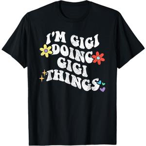 Retro Groovy Im GIGI Doing GIGI Things Funny Mother's Day T-Shirt XS