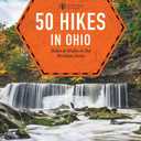 50 Hikes in Ohio (Explorer's 50 Hikes)