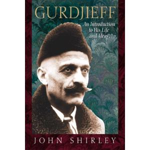 Gurdjieff: An Introduction to His Life and Ideas