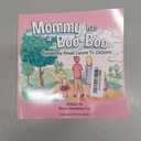 Mommy Has a Boo-Boo: Explaining Breast Cancer to Children