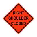 Roll-Up Sign-48" Nonreflective Vinyl-Right Shoulder Closed