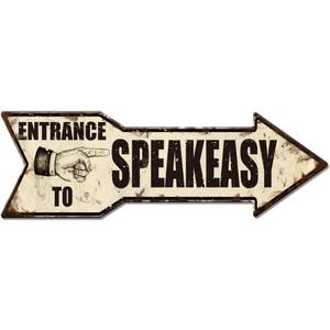 SUPERDANT Entrance To Speakeasy Metal Tin Sign Bar Entrance Vintage Tin Signs Speakeasy Arrow Sign Retro Metal Poster Vintage Signs for Bars Pub Man Cave Wall Decor Plaque 13.8x4.5in