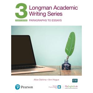 Longman Academic Writing - (AE) - with Enhanced Digital Resources (2020) - Student Book with MyEnglishLab & App - Paragraphs to Essays
