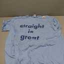 Quote Saying Straight is Great T-Shirt (XXL)