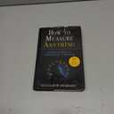 How to Measure Anything: Finding the Value of Intangibles in Business