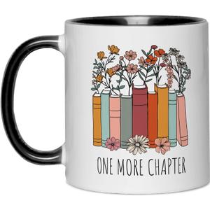 Funny Gifts for Book Lover, Bookish Coffee Mug, Birthday Thanksgiving Christmas Gifts For Librarian Reading Enthusiast Teacher, One More Chapter Bookworm Tea Cup 11 OZ