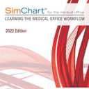 SimChart for the Medical Office:Learning the Medical Office Workflow - 2022 Edition