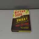The Bitter Side of Sweet