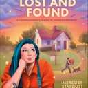 Lost and Found: A Compassionate Guide to Homeownership - hardcover