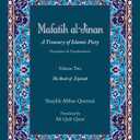 Mafatih al-Jinan: A Treasury of Islamic Piety (Translation & Transliteration): Volume Two: The Book of Ziyarah, Book
