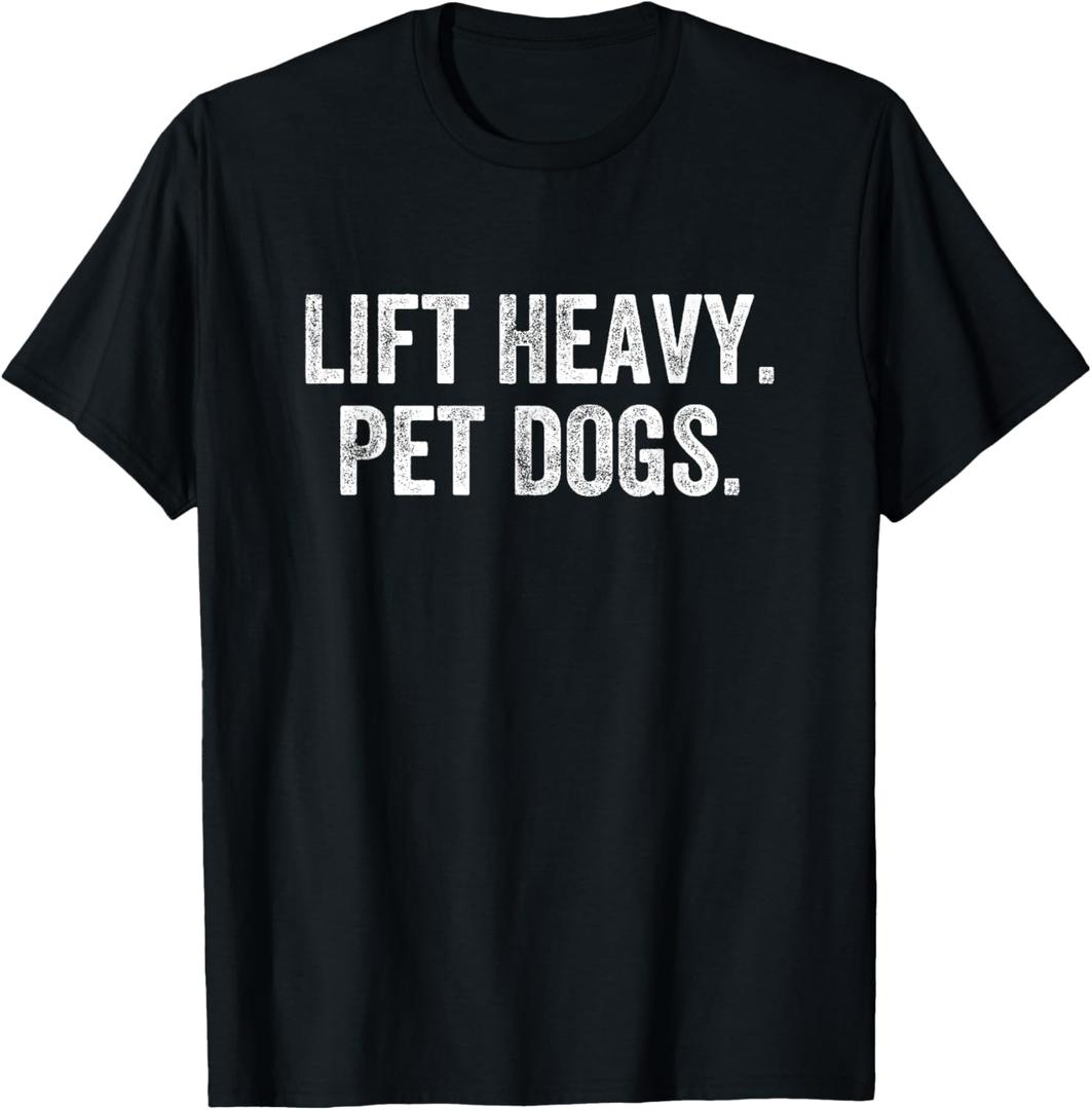 Lift Heavy Pet Dogs Gym Weightlifter Bodybuilder T-Shirt (Small, Black)