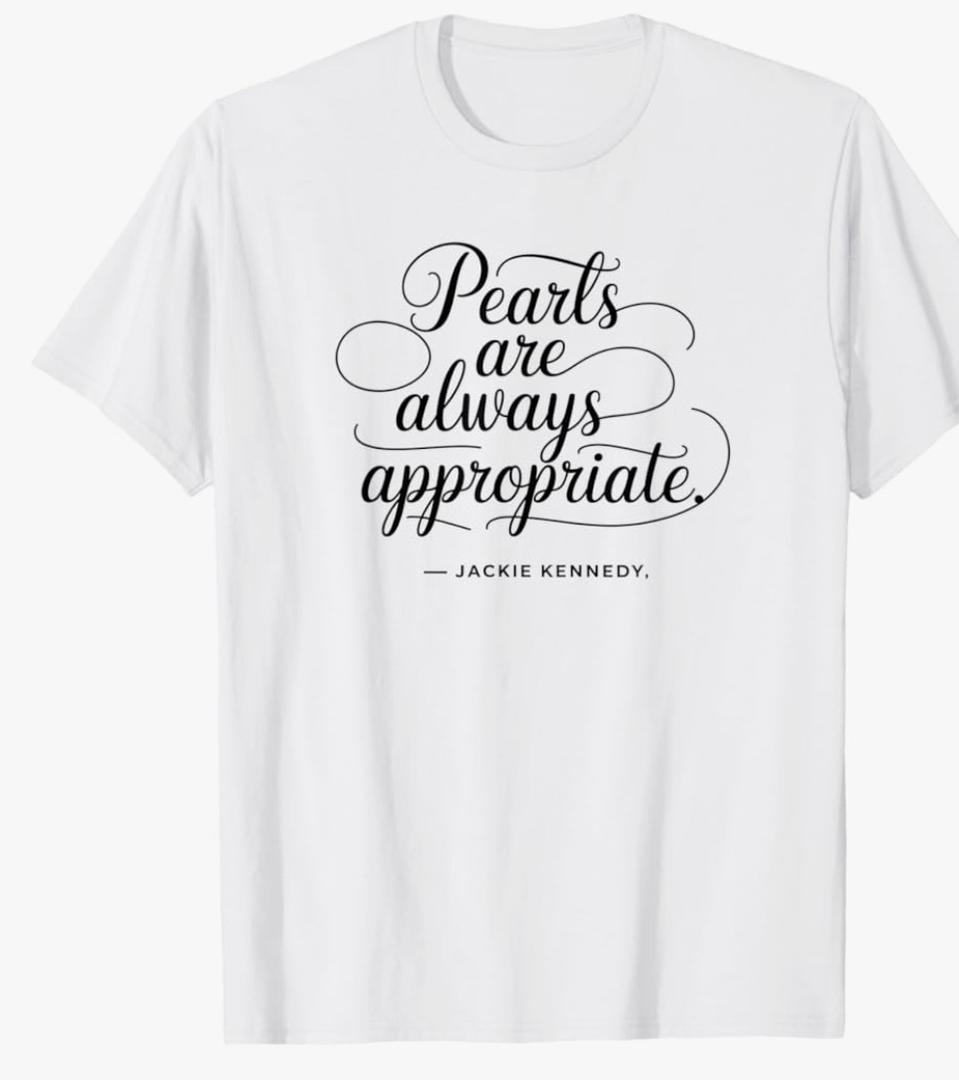 Mens Womens Classic Pear Pearls Are Always Appropriate T-Shirt, M