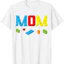 Mom Master Builder Building Bricks Blocks Family Set Parents T-Shirt (Small, White)