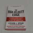 The High-Velocity Edge: How Market Leaders Leverage Operational Excellence to Beat the Competition