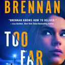 Too Far Gone (Lucy Kincaid Novels, 14)