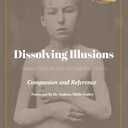 Dissolving Illusions: Disease, Vaccines, and the Forgotten History 10th Anniversary Edition Companion and Reference, Paperback