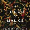 A Touch of Malice: A Dark and Enthralling Reimagining of the Hades and Persephone Myth (Hades x Persephone Saga)