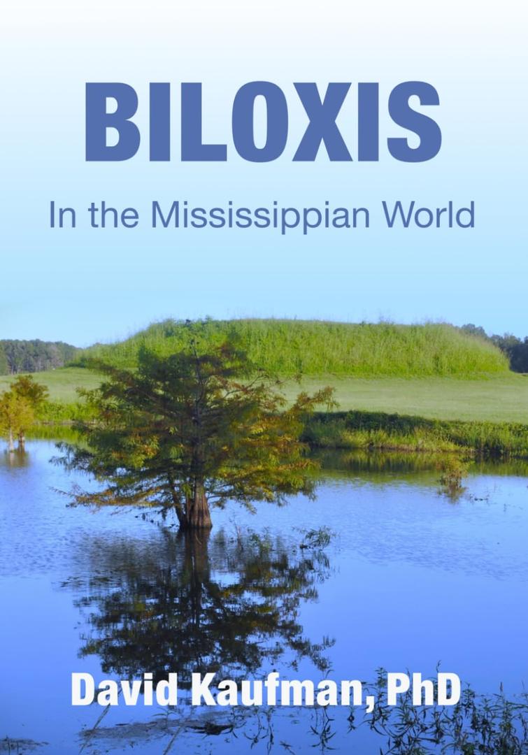 Biloxis in the Mississippian World, Book