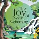 Lonely Planet The Joy of Wild Swimming