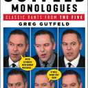 The Gutfeld Monologues: Classic Rants from the Five