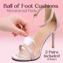 Metatarsal Pads for Women & Men (4 Pads) Ball of Foot Cushions, High Heel Cushion Foot Pads for Pain Relief & All Day Comfort, Anti Slip Heel Insert for Women, One Size Fits All (Clear)