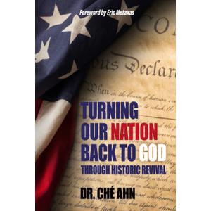 TURNING OUR NATION BACK TO GOD: Through Historic Revival, Paperback