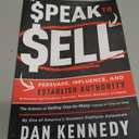 Speak To Sell: Persuade, Influence, And Establish Authority & Promote Your Products, Services, Practice, Business, or Cause