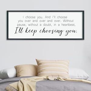 LuZhiQiang I'll Keep Choosing You Wall Decor Art 40"×15" Romantic Love Quote Sign for Couples Master Bedroom Above Bed I Choose You Large Wood Framed Wall Hanging (Black)
